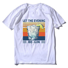 Load image into Gallery viewer, New fashion promotion Martini Cocktail Let The Evening Be Gin Funny Vintage Men's T-Shirt Cotton Tee women's sweatshirts
